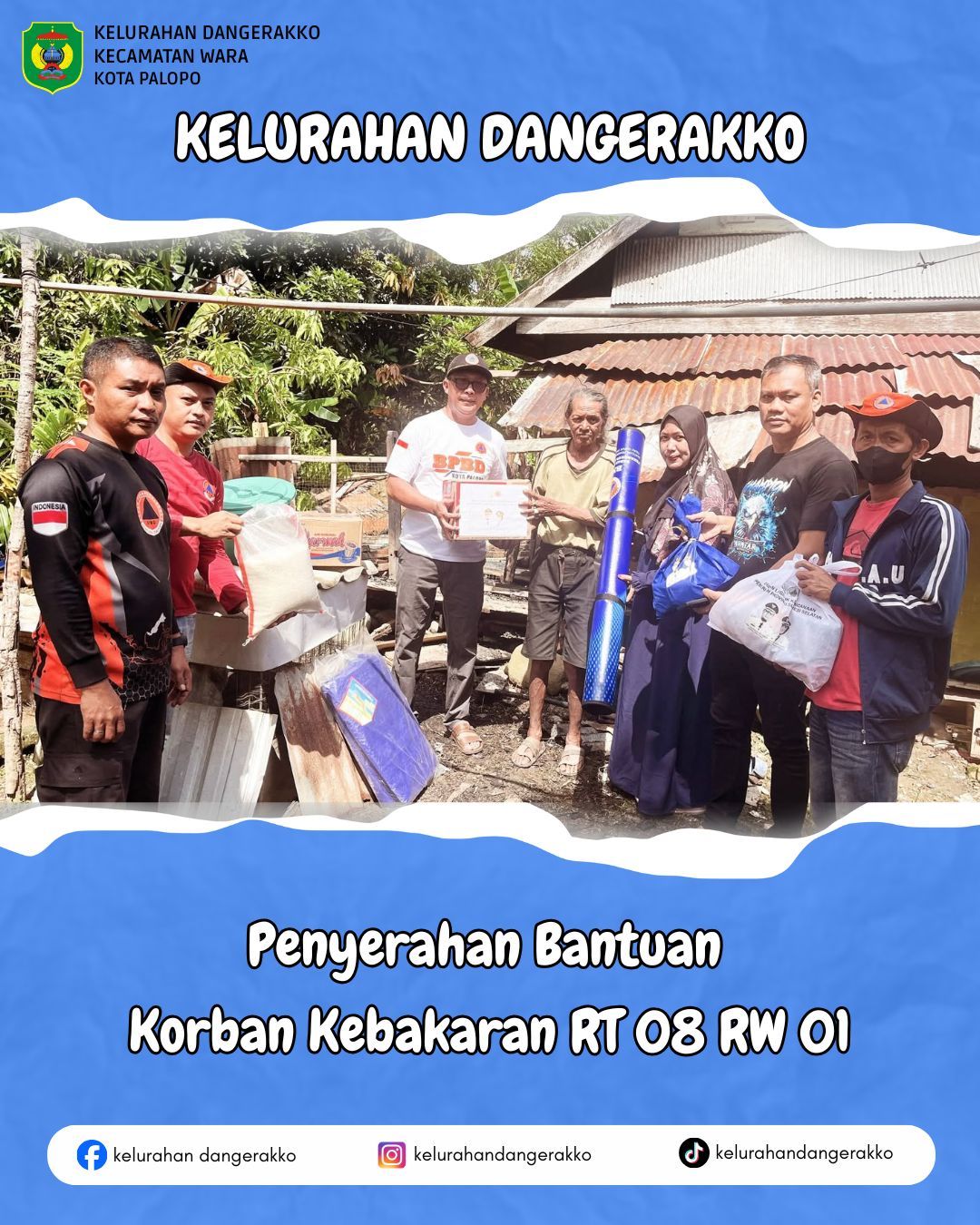 Penyerahan Bantuan untuk Korban Kebaran Oleh Badan Penanggulangan Bencana bersama Lurah Dangerakko
